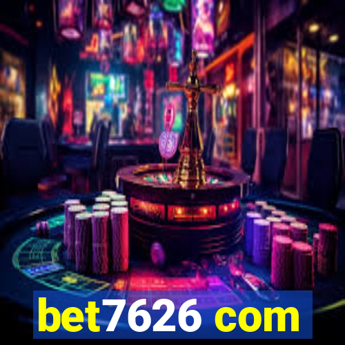 bet7626 com